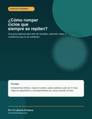 ¿Cómo romper ciclos que siempre se repiten?