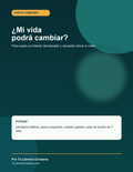 ¿Mi vida podrá cambiar?