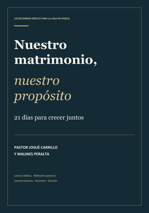 Nuestro matrimonio, nuestro propósito: 21 días para crecer juntos