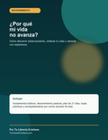 ¿Por qué mi vida no avanza?