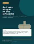 Sanidades, milagros y cómo ministrarlos
