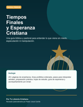 Tiempos finales y esperanza cristiana